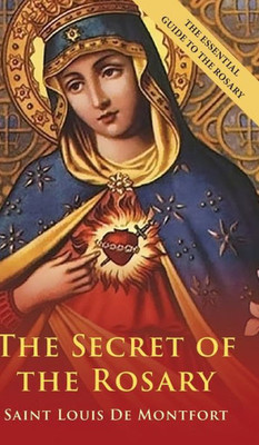 The Secret Of The Rosary