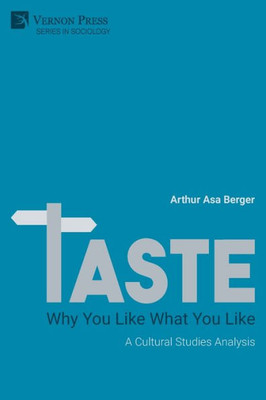 Taste: A Cultural Studies Analysis (Sociology)