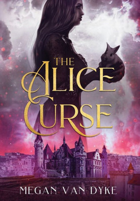 The Alice Curse (Reimagined Fairy Tales)