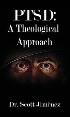 Ptsd: A Theological Approach