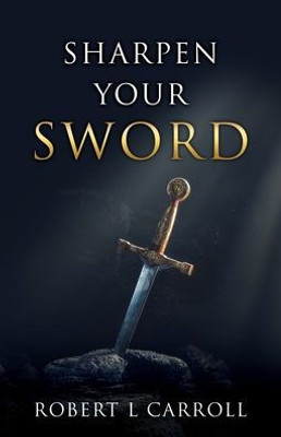 Sharpen Your Sword