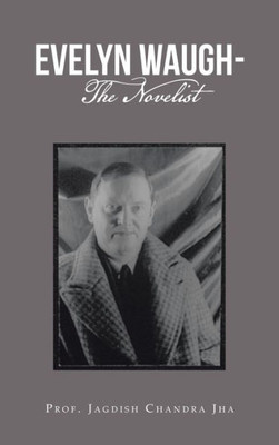 Evelyn Waugh- The Novelist