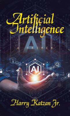 Artificial Intelligence: A Primer