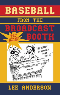 Baseball From The Broadcast Booth: So You Think You Know Baseball?