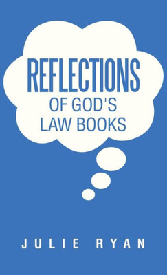 Reflections Of God'S Law Books
