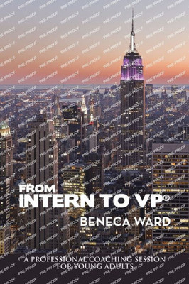 From Intern To Vp®: A Professional Coaching Session For Young Adults