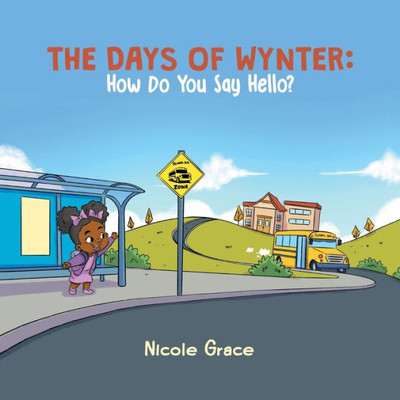 The Days Of Wynter: How Many Ways To Say Hello?