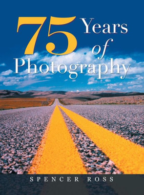 75 Years Of Photography