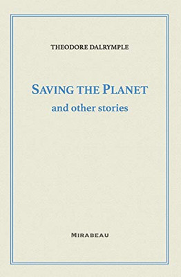 Saving the Planet and Other Stories