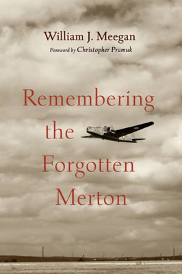 Remembering The Forgotten Merton