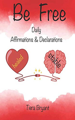 BE FREE Daily Declarations & Affirmations