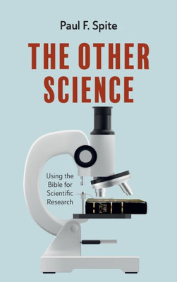 The Other Science: Using The Bible For Scientific Research