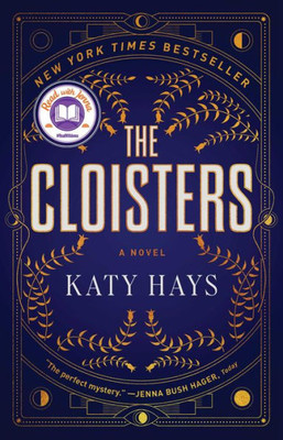 The Cloisters: A Novel