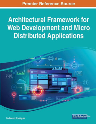 Architectural Framework For Web Development And Micro Distributed Applications
