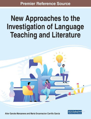 New Approaches To The Investigation Of Language Teaching And Literature
