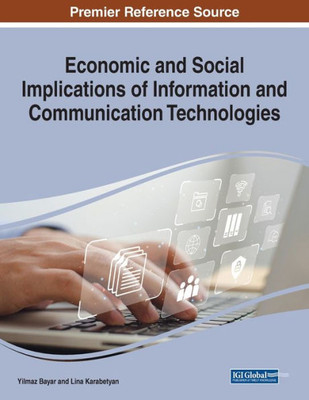 Economic And Social Implications Of Information And Communication Technologies