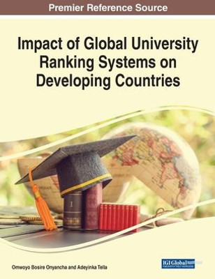 Impact Of Global University Ranking Systems On Developing Countries