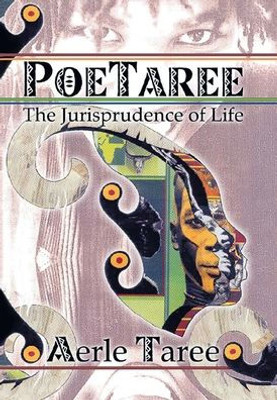 Poetaree: The Jurisprudence Of Life