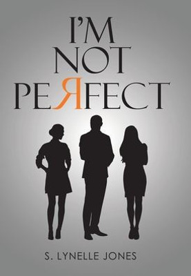 I'M Not Perfect