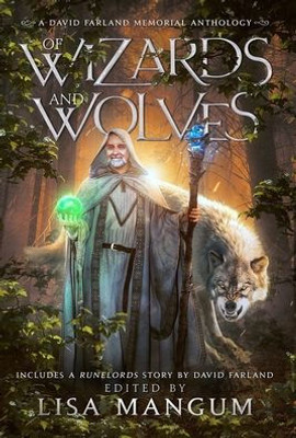 Of Wizards And Wolves: Tales Of Transformation