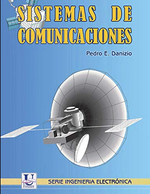 Sistemas de comunicaciones: Serie Ingeniería (Spanish Edition)