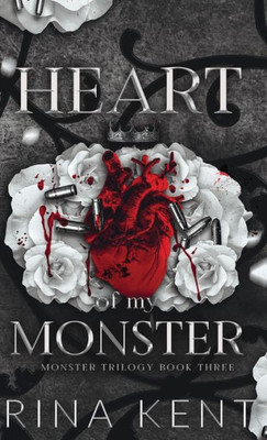 Heart Of My Monster: Special Edition Print (Monster Trilogy Special Edition Print)
