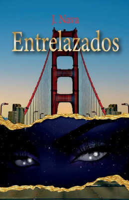 Entrelazados (Spanish Edition)