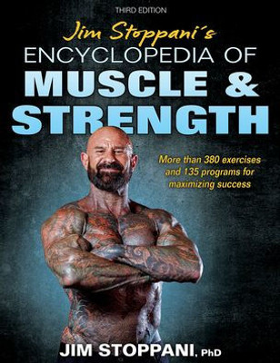 Jim Stoppani'S Encyclopedia Of Muscle & Strength