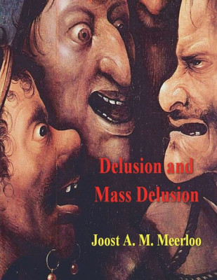 Delusion And Mass Delusion