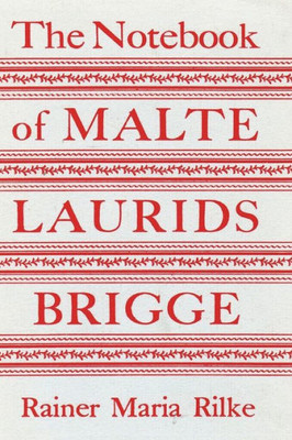 The Notebook Of Malte Laurids Brigge