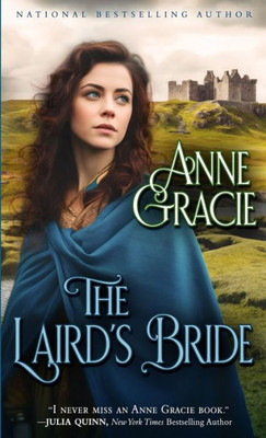 The Laird'S Bride: A Scottish, Marriage-Of-Convenience Story