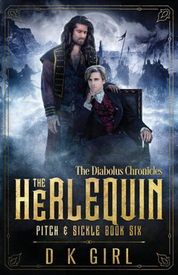 The Herlequin - Pitch & Sickle Book Six