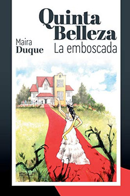 Quinta Belleza: La emboscada (Spanish Edition)