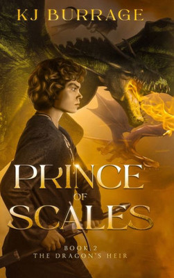 Prince Of Scales (The Dragon'S Heir)