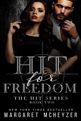 Hit For Freedom (The Hit Series)
