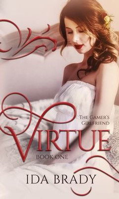 Virtue (The Gamer'S Girlfriend)