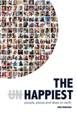 The Happiest - People, Places And Ideas On Earth