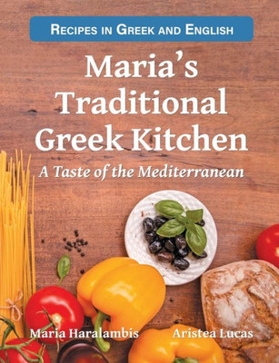Maria'S Traditional Greek Kitchen: A Taste Of The Mediterranean