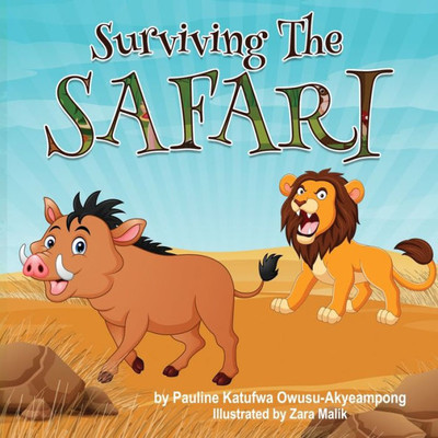 Surviving The Safari: Surviving The Safari