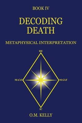 Decoding Death: Metaphysical Interpretation