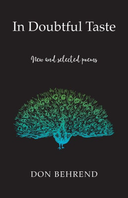 In Doubtful Taste: New And Selected Poems