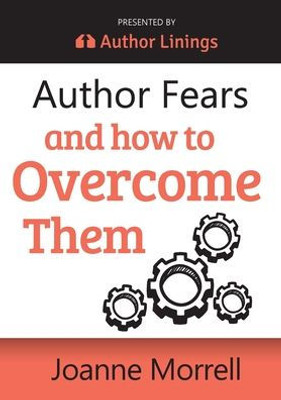 Author Fears And How To Overcome Them