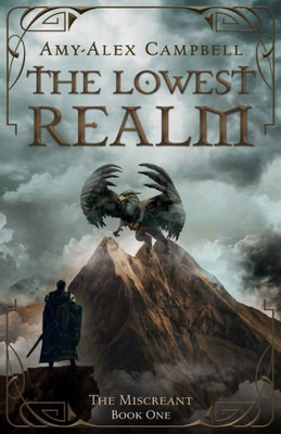 The Lowest Realm (The Miscreant)