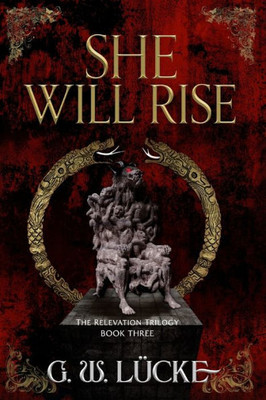 She Will Rise (The Relevation Trilogy)