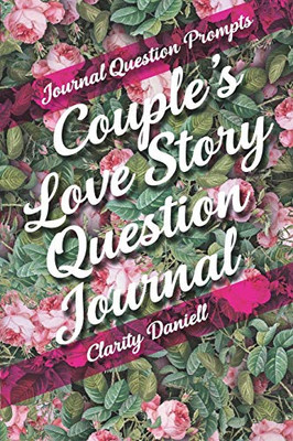 Journal Question Prompts | Couple's Love Story Question Journal