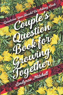 Questions You Should Be Asking Book | Couple's Question Book for Growing Together