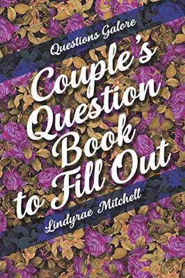 Questions Galore | Couple's Question Book to Fill Out