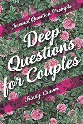 Journal Question Prompts | Deep Questions for Couples