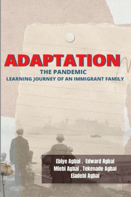 Adaptation: The Pandemic Learning Journey Of An Immigrant Family