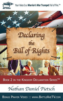 Declaring The Bill Of Rights (Kingdom Declaration)